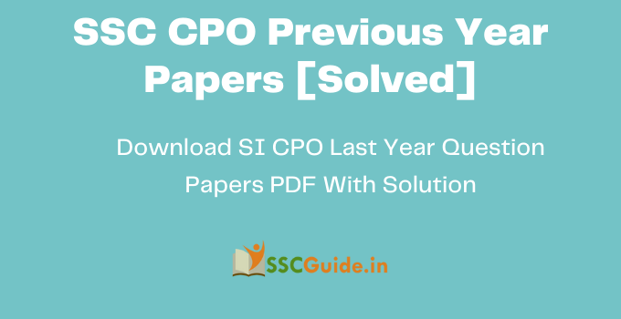 SSC CPO Previous Year Papers