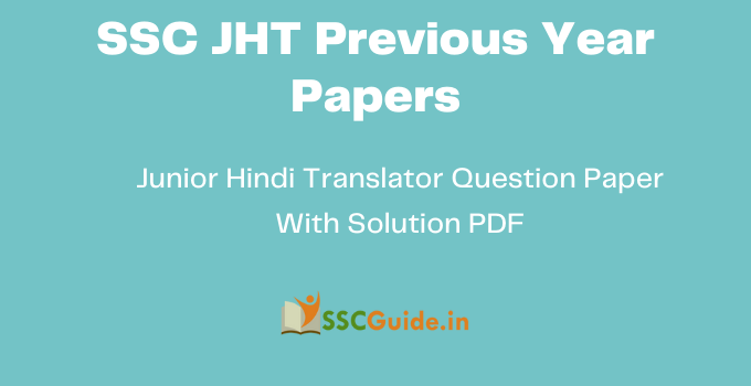 SSC JHT Previous Year Papers