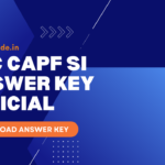 SSC CAPF SI Answer Key OFFICIAL
