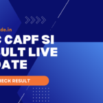 SSC CAPF SI Result LIVE UPDATE