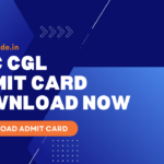 SSC CGL Admit Card DOWNLOAD NOW