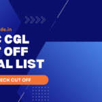SSC CGL Cut Off FINAL LIST