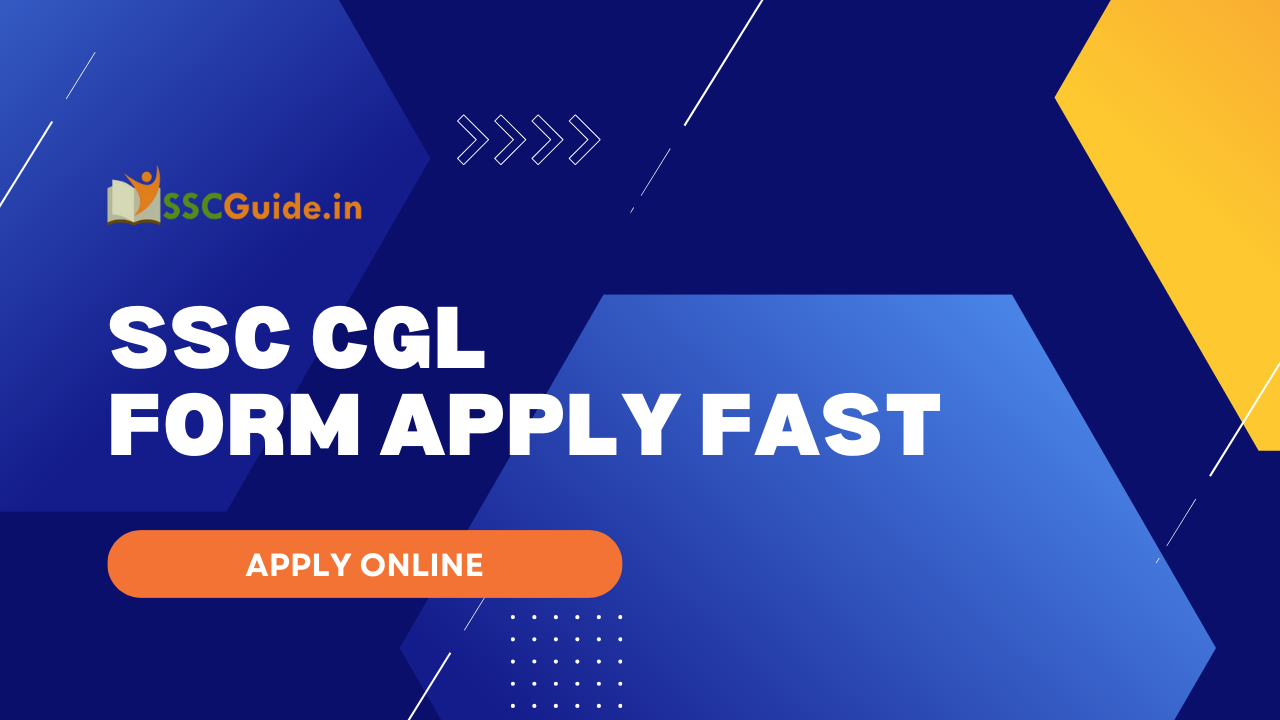 SSC CGL Form APPLY FAST