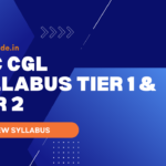 SSC CGL Syllabus TIER 1 & TIER 2