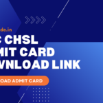 SSC CHSL Admit Card DOWNLOAD LINK