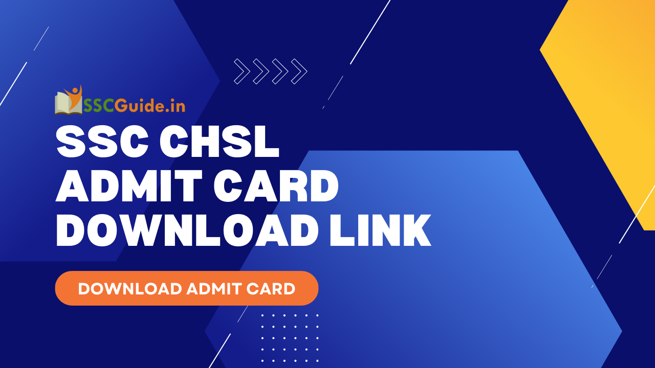 SSC CHSL Admit Card DOWNLOAD LINK