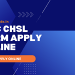SSC CHSL Form APPLY ONLINE