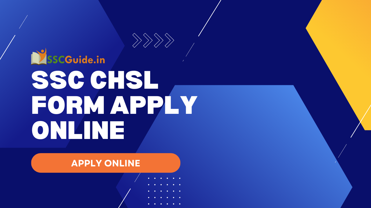 SSC CHSL Form APPLY ONLINE
