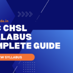 SSC CHSL Syllabus COMPLETE GUIDE