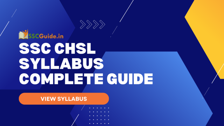SSC CHSL Syllabus COMPLETE GUIDE