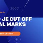 SSC JE Cut Off FINAL MARKS