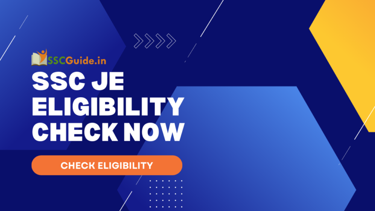 SSC JE Eligibility CHECK NOW