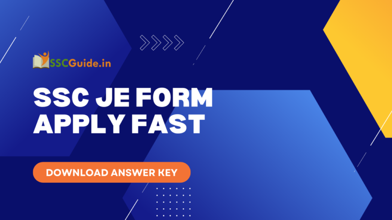 SSC JE Form APPLY FAST