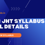 SSC JHT Syllabus FULL DETAILS