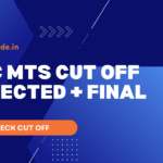 SSC MTS Cut Off EXPECTED + FINAL