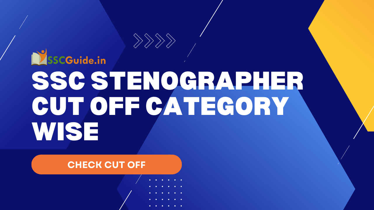 SSC Stenographer Cut Off CATEGORY WISE