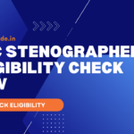 SSC Stenographer Eligibility CHECK NOWSSC Stenographer Eligibility CHECK NOW