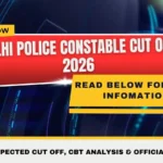 Delhi Police Constable Cut Off 2026