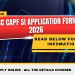 SSC CAPF SI Application Form 2026