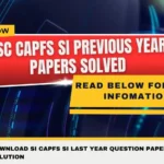 SSC CAPFs SI Previous Year Papers Solved