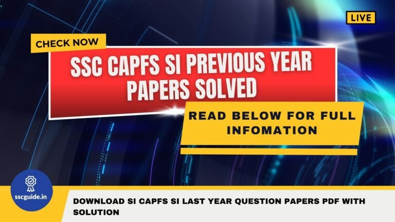 SSC CAPFs SI Previous Year Papers Solved