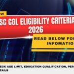 SSC CGL Eligibility Criteria 2026