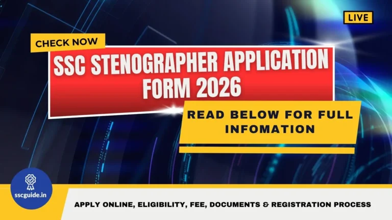 SSC Stenographer Application Form 2026