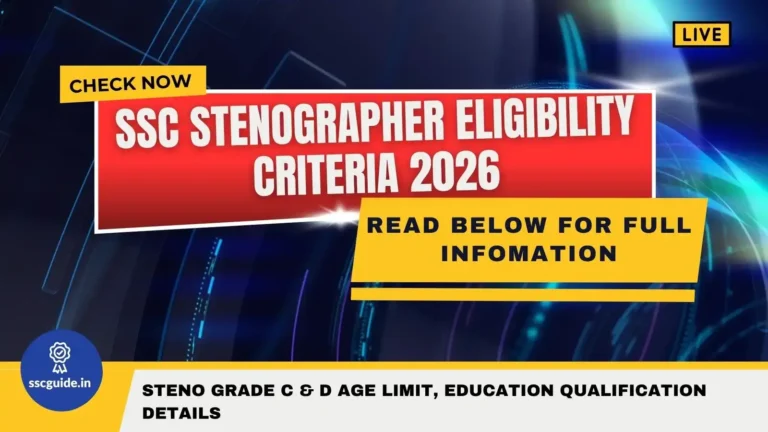 SSC Stenographer Eligibility Criteria 2026