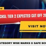SSC CHSL Tier 2 Expected Cut Off 2026