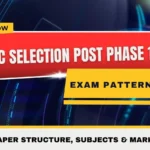 SSC Selection Post Phase 12 Exam Pattern