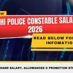 Delhi Police Constable Salary 2026