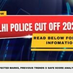 Delhi Police Cut Off 2026