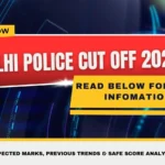 Delhi Police Cut Off 2026