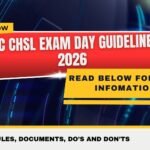 SSC CHSL Exam Day Guidelines 2026