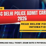 SSC Delhi Police Admit Card 2026