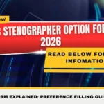 SSC Stenographer Option Form 2026