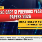 SSC CAPF SI Previous Year Papers 2026