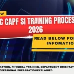 SSC CAPF SI Training Process 2026
