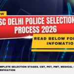 SSC Delhi Police Selection Process 2026